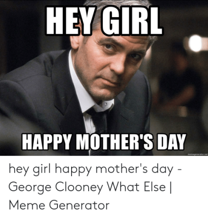 Happy Mothers day memes 2020