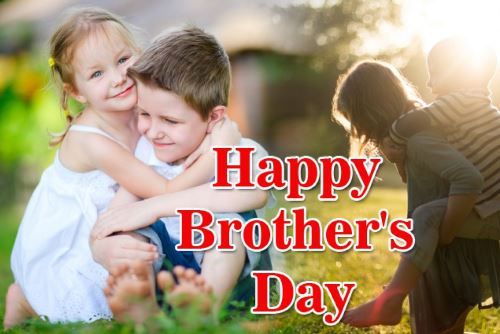 Happy Brothers Day Wishes Quotes