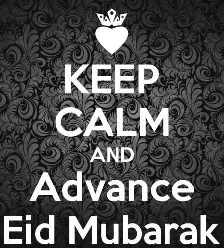 Happy Eid Mubarak in Advance