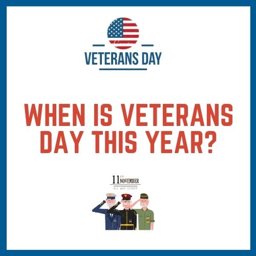 When Is Veterans Day This Year