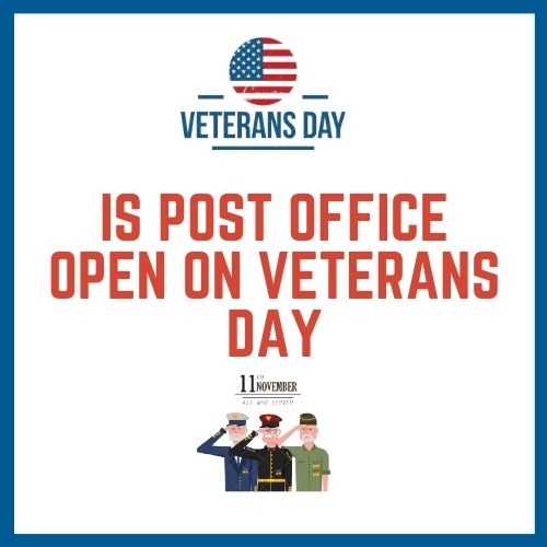 What banks open on veterans day