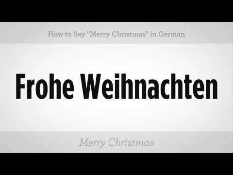 Say Merry Christmas in German