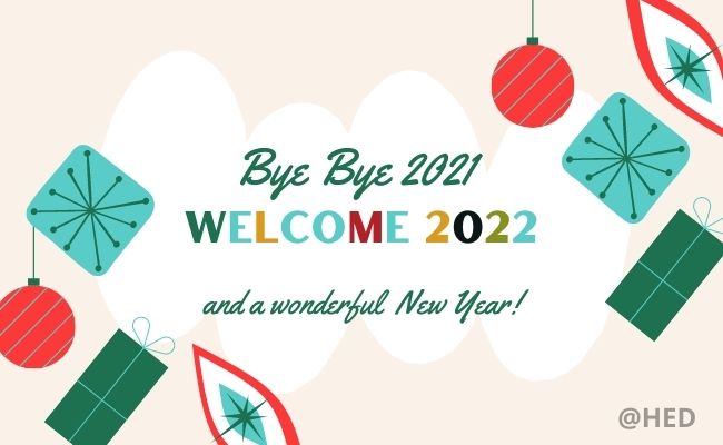Goodbye 2021 Welcome 2022 