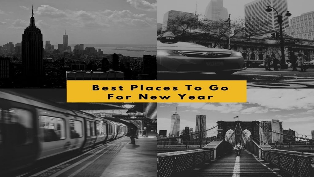 Best Places To Go For New Year