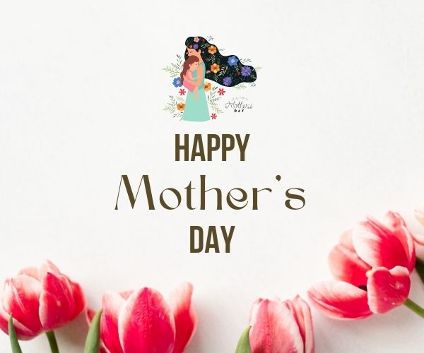 Happy Mothers Day Images Pictures