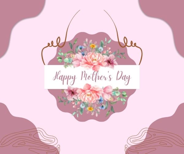 Happy Mothers Day Images Pictures