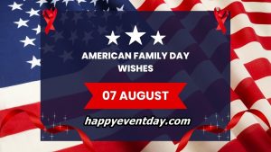 American Family Day Wishes
