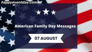 American Family Day Messages