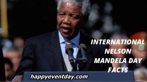 Nelson Mandela Day Facts
