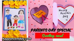  Parents' Day Cards 2022, Happy Parents' Day Greetings 2022