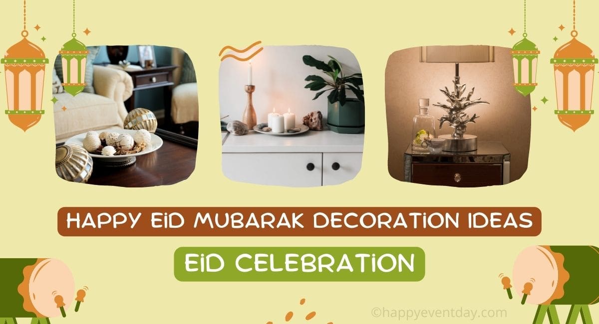 Happy Eid Mubarak Decoration Ideas