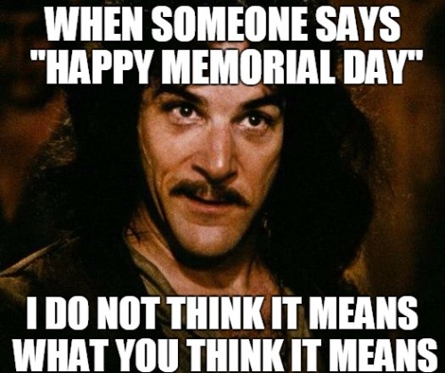 Memorial Day Weekend Memes Funny 2022.
