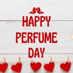 Happy Perfume Day 2022 Images Wishes Quotes & Sayings Shayari