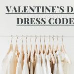 Valentine’s Day Dress Code 2022 - Lovers Day Dress Code 2022 With Different Colours