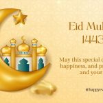 Happy Eid Mubarak Quotes 2022, Inspirational Eid Mubarak Quotes for All Time
