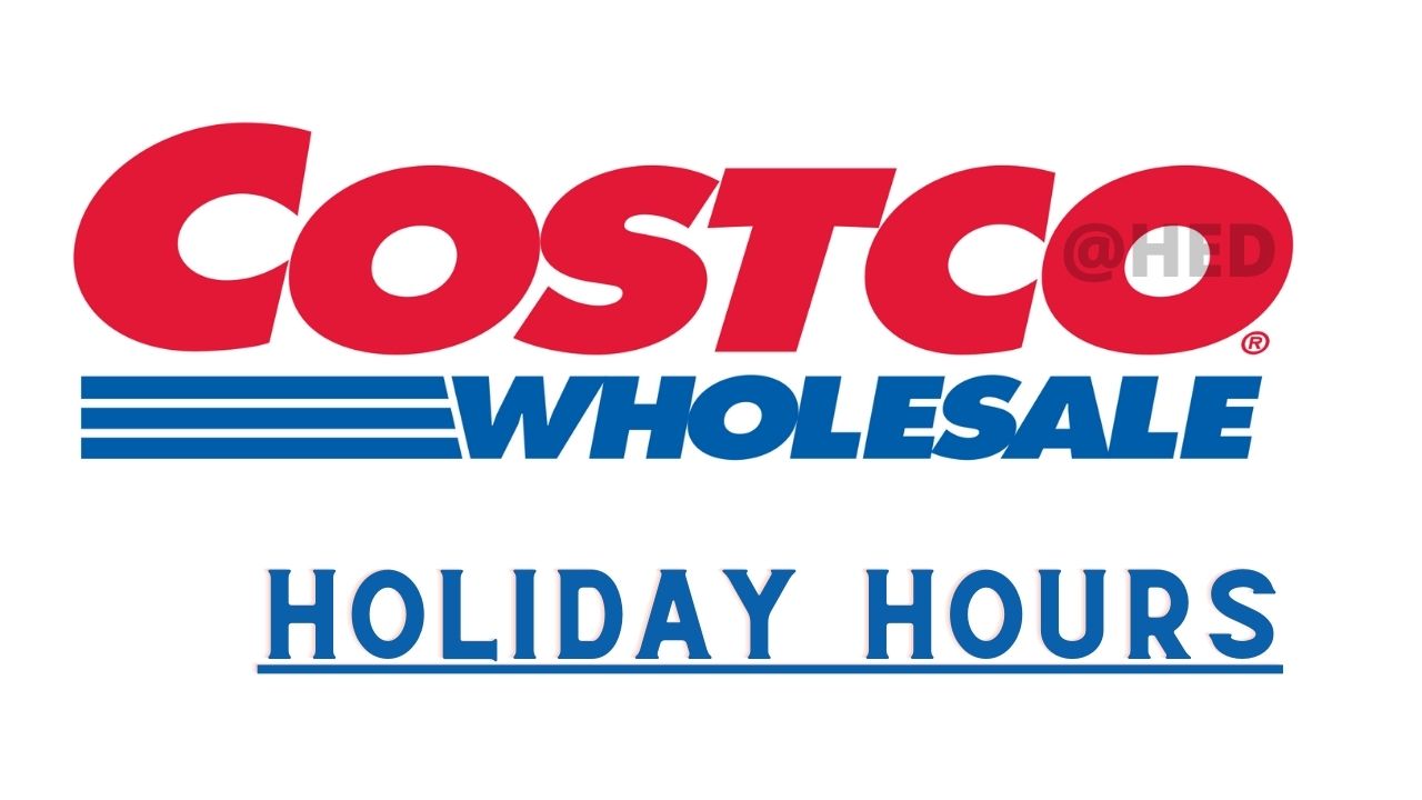 Is Costco Open on New Year's Day 2022? Costco New Year's Eve Opening Hours