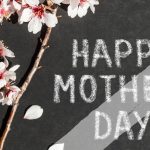 When's Happy Mothering Sunday 2022? Happy Mothering Sunday Message & Wsihes Quotes