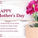 60+ Happy Mothers Day in Heaven Quotes & Wishes