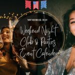 Memorial Day Weekend Night Club & Parties Event Calender