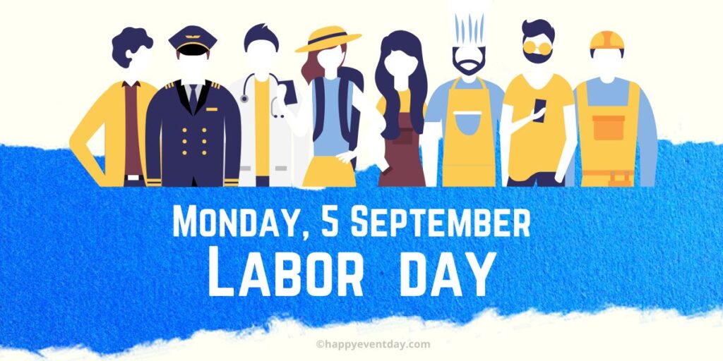 US Labor Day 2024 Date Happy Labor Day Images With Quotes