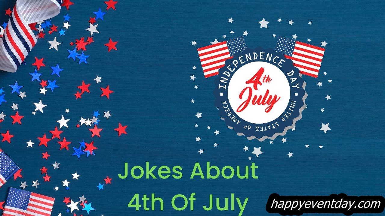 Jokes About 4th Of July