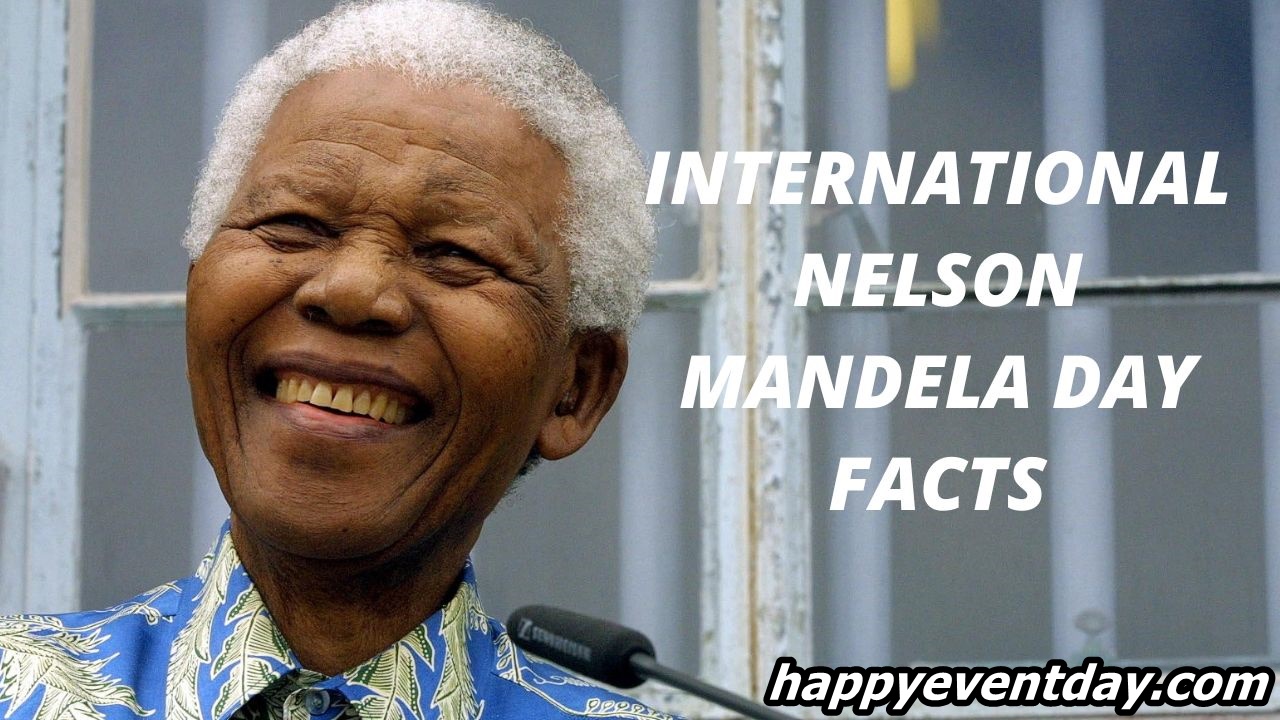 International Nelson Mandela Day Facts