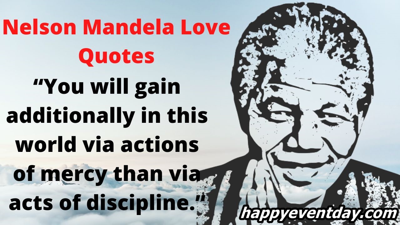 Nelson Mandela Love Quotes