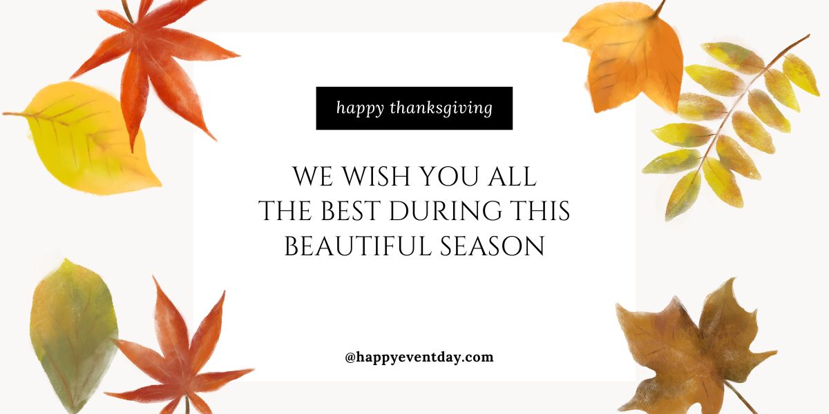 We wish you all the best during this beautiful season