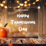 101+ Happy Thanksgiving Images, Pictures & Photos – Thanksgiving Turkey Images 2022