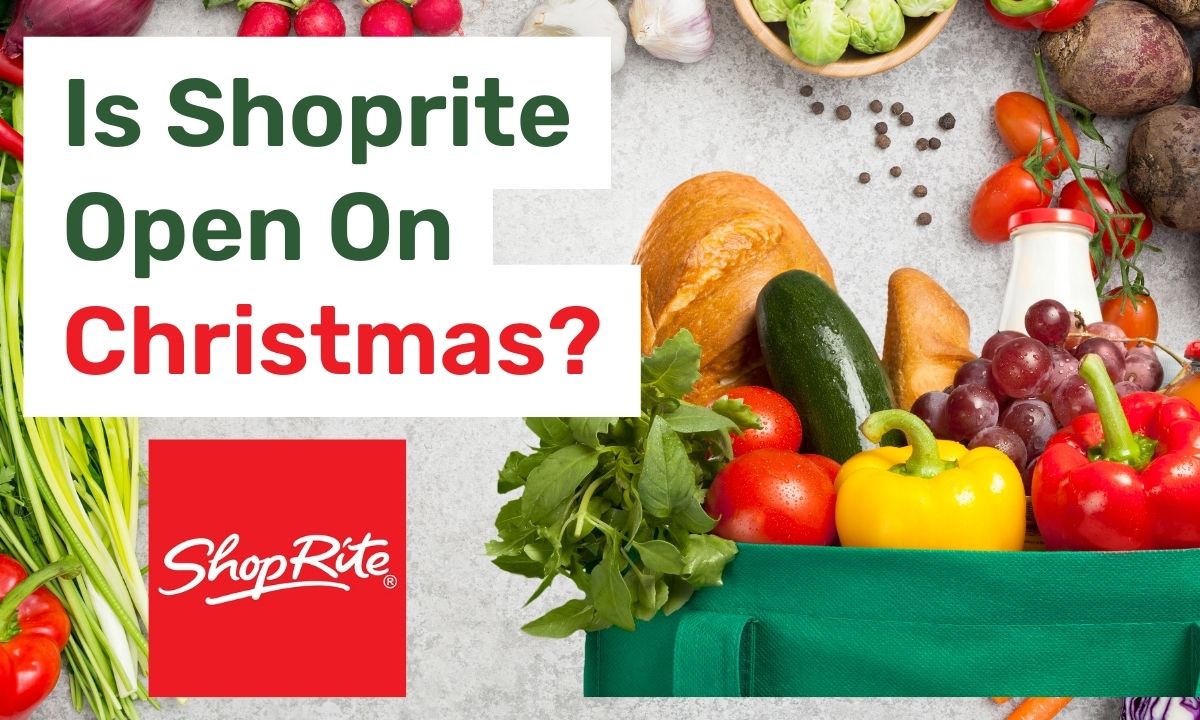 Is Shoprite Open On Christmas
